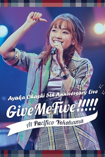 Poster of Ayaka Ohashi 5th Anniversary Live 〜 Give Me Five!!!!! 〜 at PACIFICO YOKOHAMA