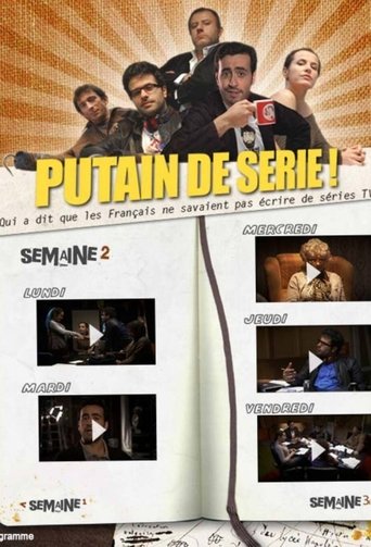 Portrait for Putain de Série - Season 2