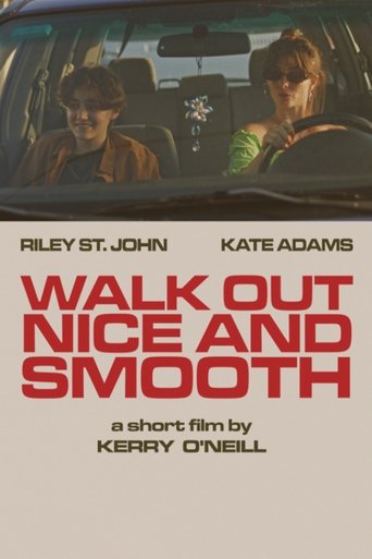 Poster of Walk Out Nice and Smooth