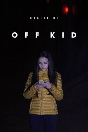 Making of: Off Kid Poster of Making of: Off Kid