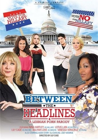 Poster of Between the Headlines: A Lesbian Porn Parody