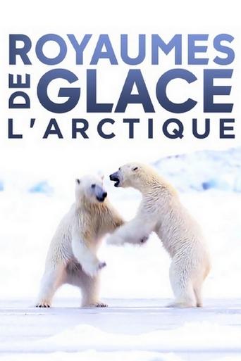 Poster of Royaumes De Glace, L'Arctique