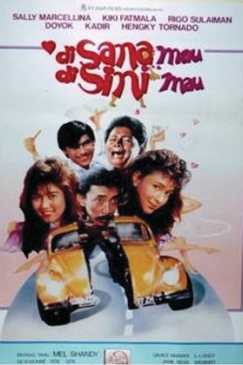 Poster of Di Sana Mau Di Sini Mau