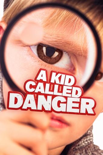 Poster of A Kid Called Danger