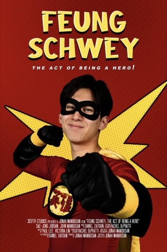 Poster of Feung Schway: The Act of Being a Hero!