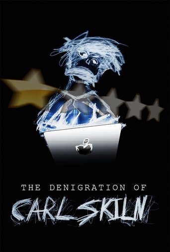 Poster of The Denigration of Carl Skiln