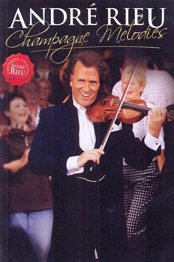 Poster of André Rieu - Champagne Melodies