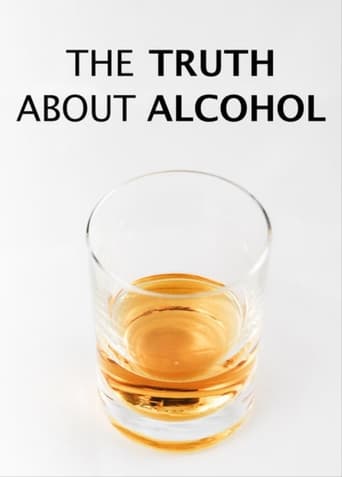 Poster of The Truth About Alcohol