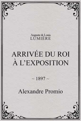 Poster of Arrivée du roi à l’exposition