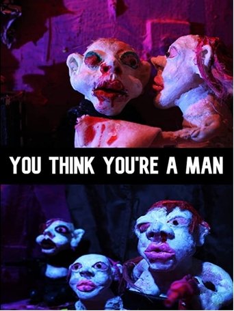Poster of You Think You're A Man