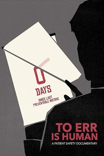 Poster of To Err Is Human: A Patient Safety Documentary