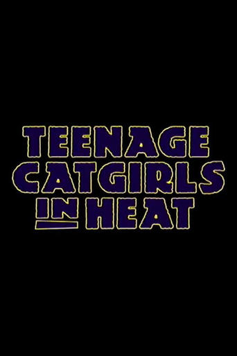 Poster of Teenage Catgirls In Heat