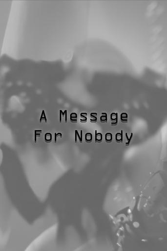 Poster of A Message For Nobody