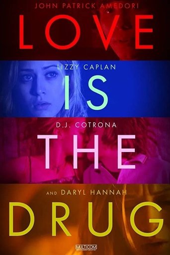 Love Is the Drug Poster of Love Is the Drug