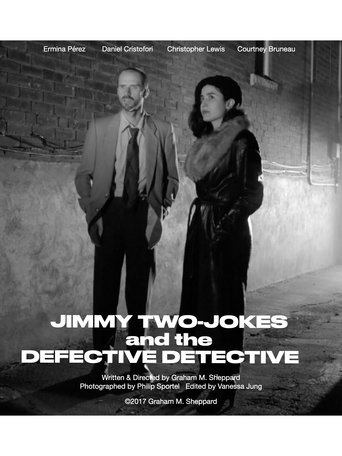 Poster of Jimmy Two-Jokes and the Defective Detective