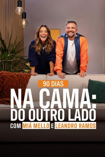 Poster of 90 Dias na Cama: Do Outro Lado - com Miá Mello & Leandro Ramos