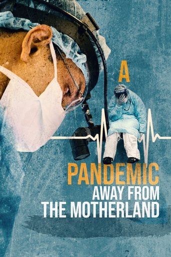 Poster of A Pandemic: Away from the Motherland