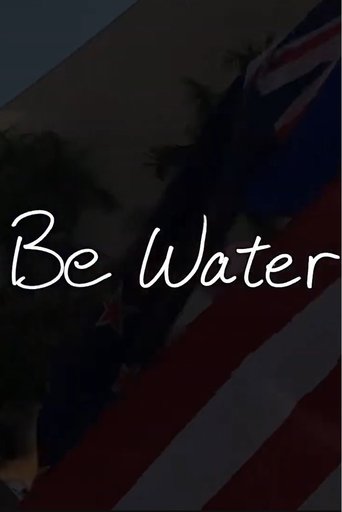 Be Water Poster of Be Water