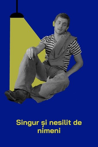 Poster of Singur și nesilit de nimeni