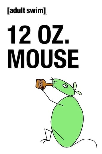 Poster of 12 oz. Mouse: The Movie