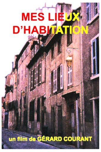 Poster of Mes lieux d'habitation