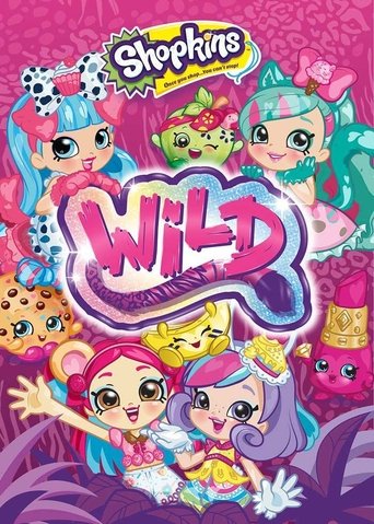 Poster of Shopkins: Wild