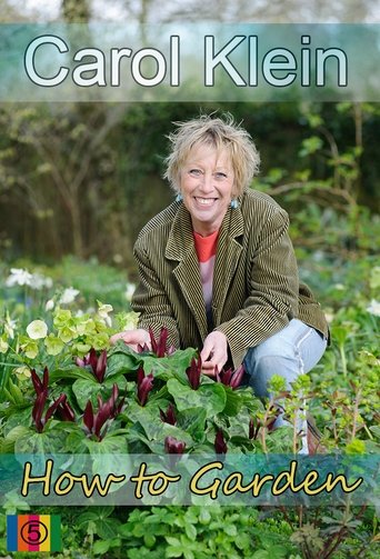 Poster of How to Garden With Carol Klein