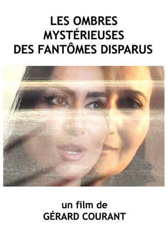 Poster of Les ombres mystérieuses des fantômes disparus