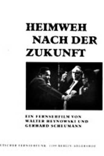 Poster of Heimweh nach der Zukunft. Max Steenbeck erzählt