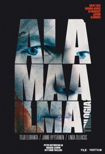 Poster of Alamaailma Trilogia