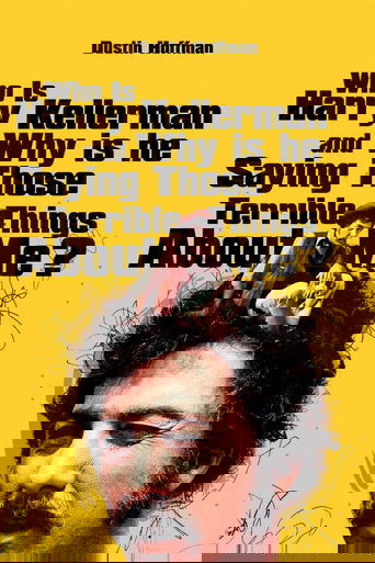 Poster of Who Is Harry Kellerman and Why Is He Saying Those Terrible Things About Me?