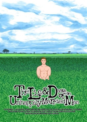 Poster of The Life and Death of an Unhappily Married Man
