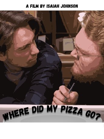 Poster of Where Did My Pizza Go?