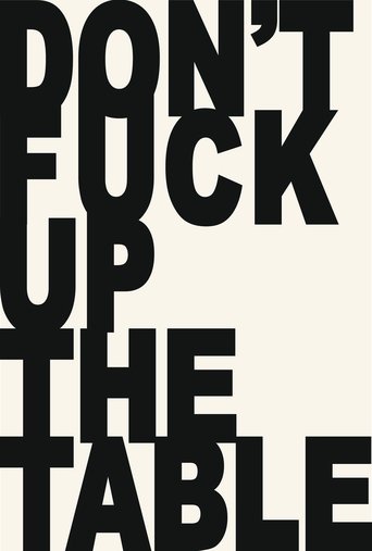 Poster of Don't Fuck Up the Table