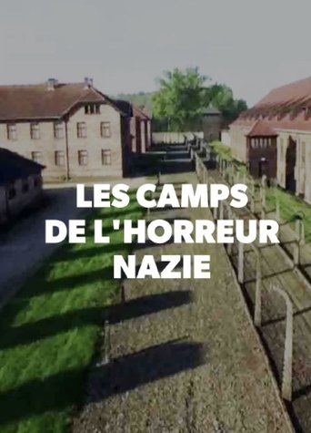 Poster of Les Camps de l'Horreur Nazie