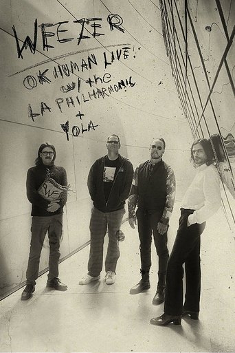 Poster of Weezer: OK Human Live with the L.A. Philharmonic + Y.O.L.A.