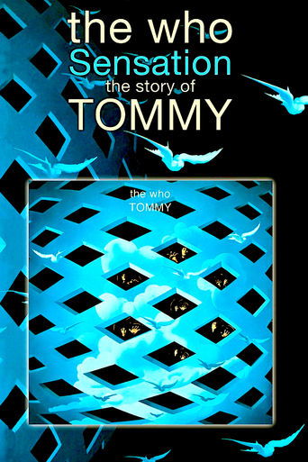 Poster of The Who: Sensation - The Story of Tommy