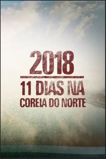 Poster of 2018: 11 Dias na Coreia do Norte