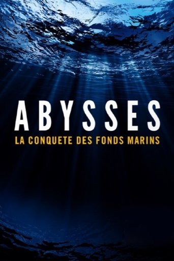 Poster of Abysses, la conquête des fonds marins