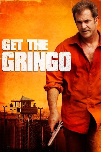 Get the Gringo Poster of Get the Gringo