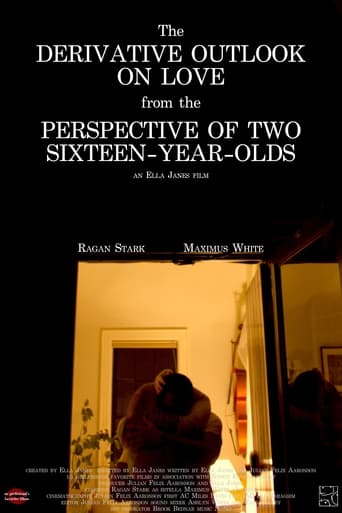 Poster of The Derivative Outlook on Love From the Perspective of Two Sixteen-Year-Olds