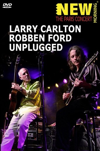 Poster of Larry Carlton & Robben Ford: Unplugged