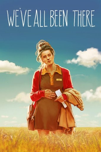 Poster of We've All Been There