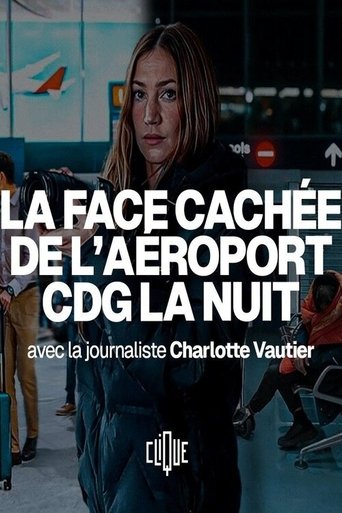 Poster of La face cachée de l'aéroport CDG la nuit