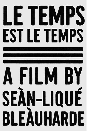 Poster of Le Temps Est Le Temps