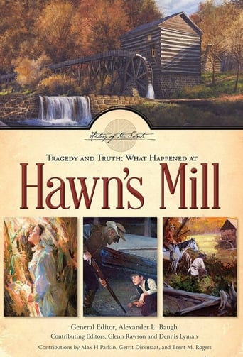 Poster of Tragedy and Truth: What Happened at Hawn's Mill