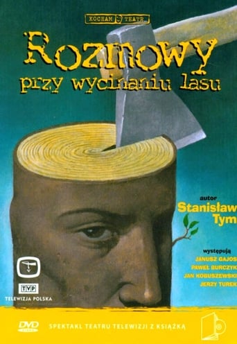 Poster of Rozmowy przy wycinaniu lasu