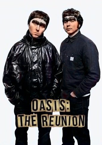 Poster of Oasis: The Reunion: The Movie