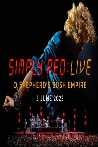 Poster of Simply Red - Live At The O2 Shepherd's Bush Empire