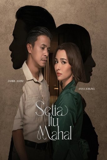 Portrait for Setia Itu Mahal - Season 1
